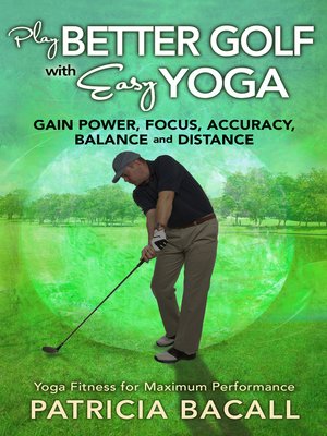 cover image of Play Better Golf with Easy Yoga